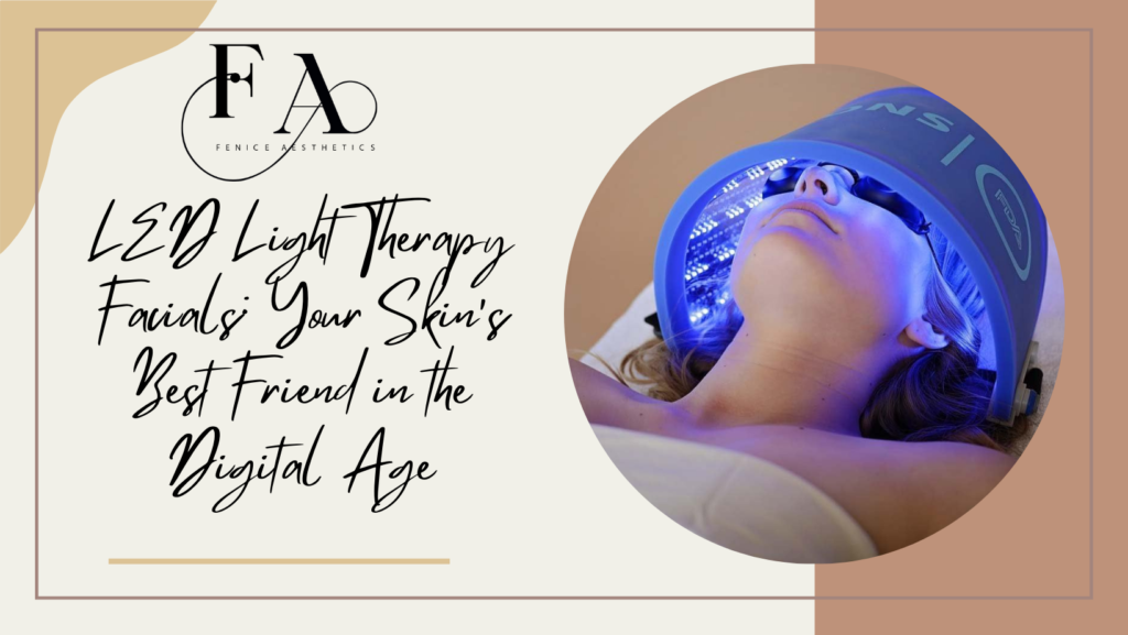 Led Light Therapy Facials